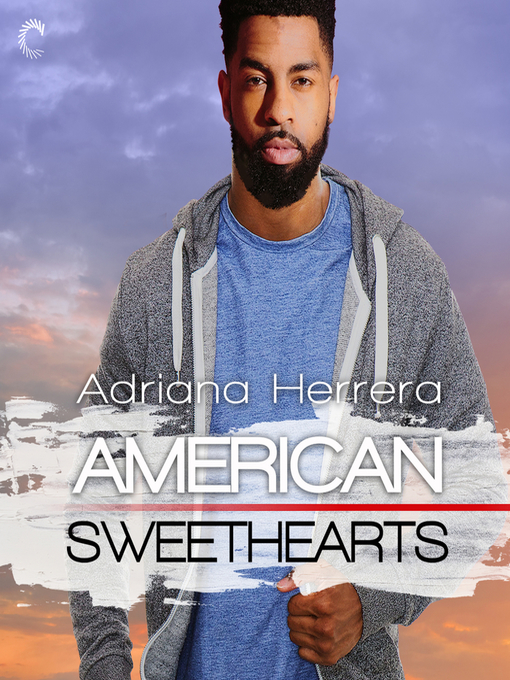 Title details for American Sweethearts by Adriana Herrera - Available